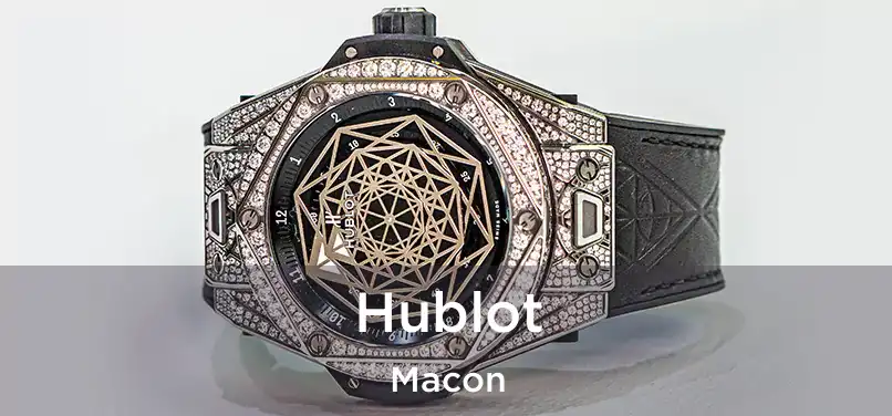 Hublot Macon