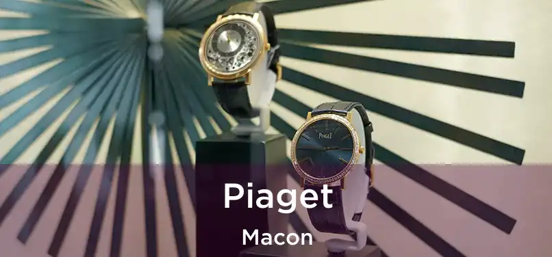 Piaget Macon