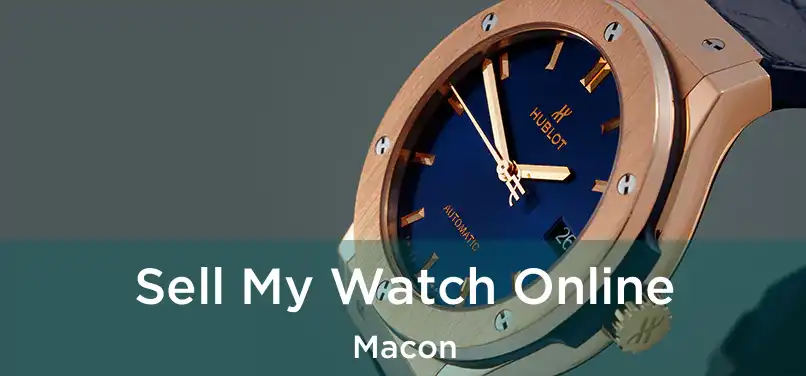 Sell My Watch Online Macon