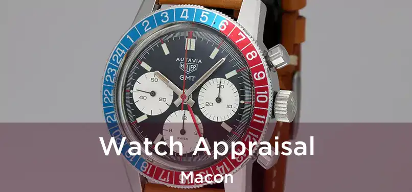 Watch Appraisal Macon