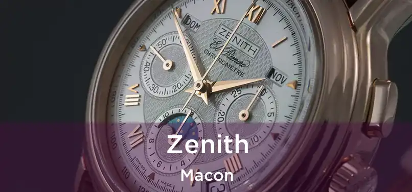 Zenith Macon